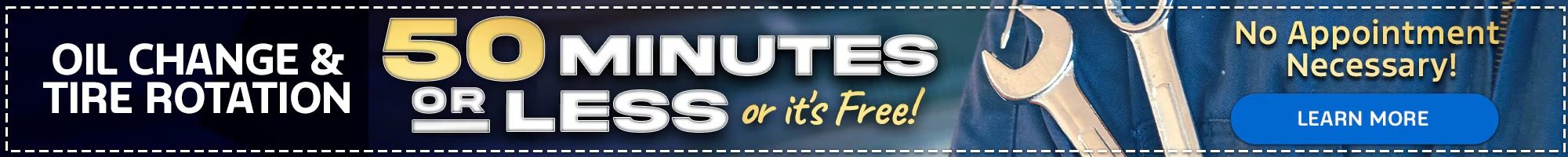 Oil Change & Tire Rotation in 50 minutes or less.